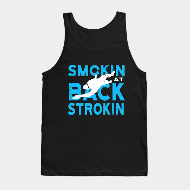 Smokin at BackStrokin Swimmer Tank Top by atomguy